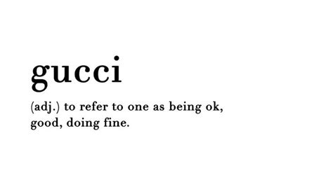 gucci define|gucci meaning in slang.